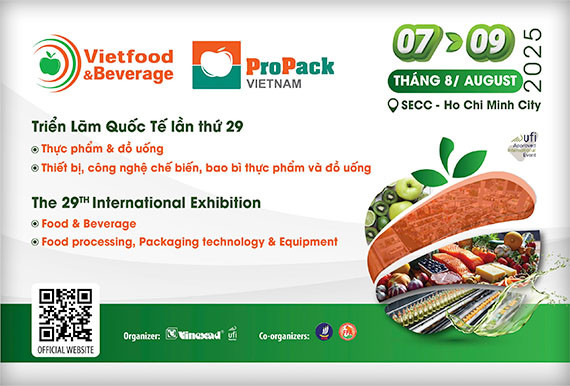 VIETFOOD & BEVERAGE – PROPACK 2025 TRIỂN LÃM QUỐC TẾ LẦN THỨ 29 VỀ THỰC PHẨM VÀ ĐỒ UỐNG TRIỂN LÃM QUỐC TẾ LẦN THỨ 29 VỀ CÔNG NGHỆ CHẾ BIẾN, ĐÓNG GÓI VÀ THIẾT BỊ THỰC PHẨM