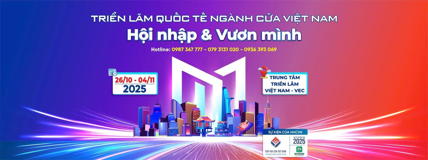 TRIỂN LÃM QUỐC TẾ NGÀNH CỬA VIỆT NAM – VNDA EXPO 2025